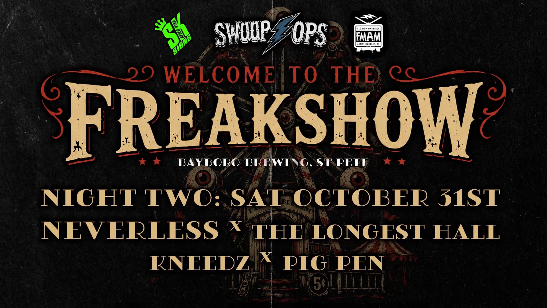 Welcome to the FreakShow Night Two:
